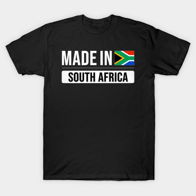 Made In South Africa - Gift for South African With Roots From South Africa T-Shirt by Country Flags